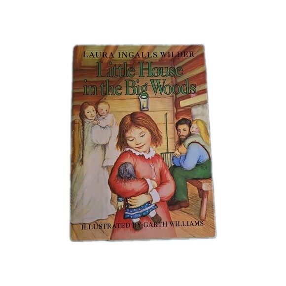 Little House in the Big Woods, Laura Ingalls Wilder 1987 Edition Hardcover Book - Picture 1 of 10